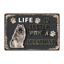 Life Is Better With A Dog Metal Signs 20x30 cm for dogs - Life is Better with a Dog, Signs