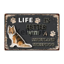 Life Is Better With A Dog Metal Signs 20x30 cm for dogs - Life is Better with a Dog, Signs